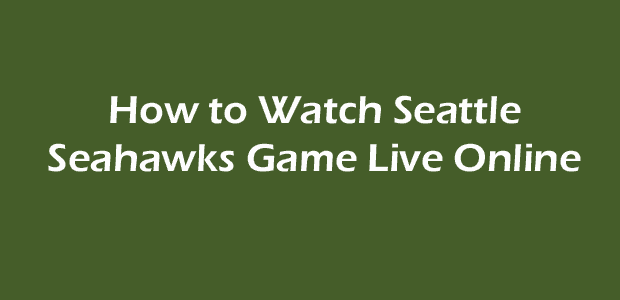 seattle seahawks live stream