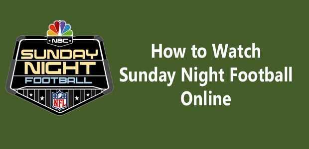 sunday night football live stream